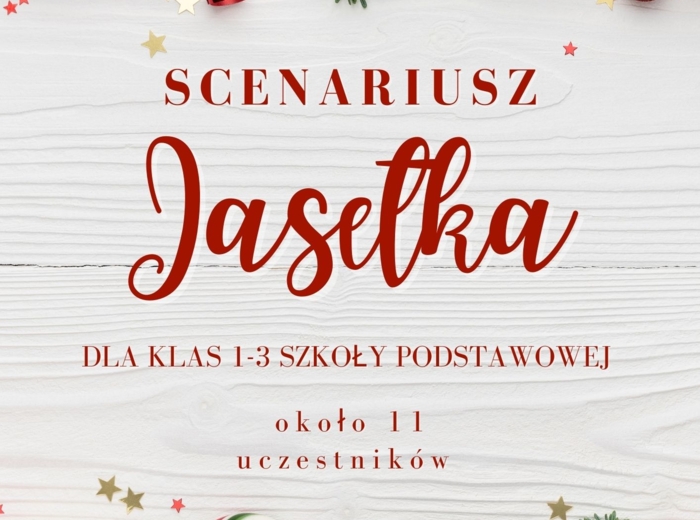 PAKIET 3 SCENARIUSZY NA JASEŁKA 🎅🏼🌟