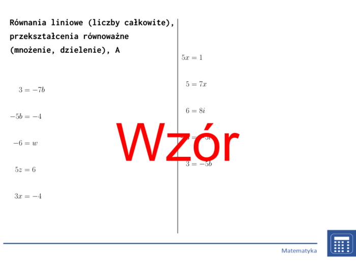 Równania liniowe (liczby całkowite), przekształcenia równoważne (mnożenie, dzielenie) | matematyka, algebra | 26 kolumn