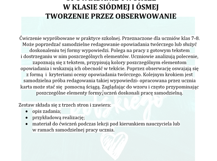 OPOWIADANIE TWÓRCZE W KLASIE SIÓDMEJ I ÓSMEJ- PRZEZ OBSERWACJĘ DO TWORZENIA