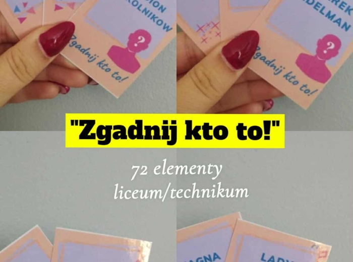 "Zgadnij kto to! - matura lektury obowiązkowe 72 hasła"
