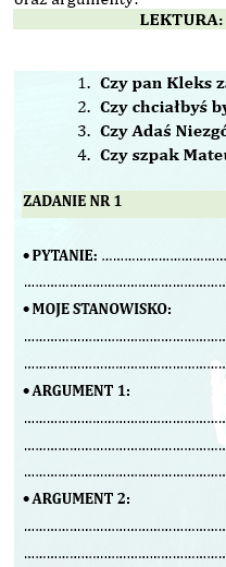 ARGUMENTUJEMY. ĆWICZYMY UZASADNIANIE STANOWISKA MATERIAŁ DLA UCZNIÓW KLAS 4-8