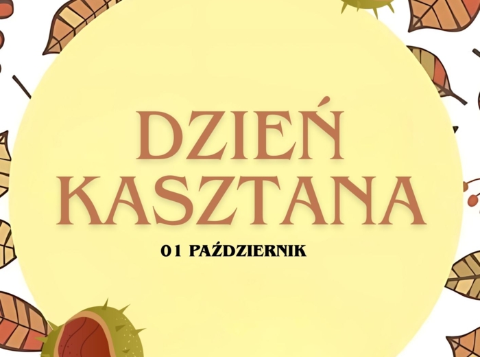 DZIEŃ KASZTANA