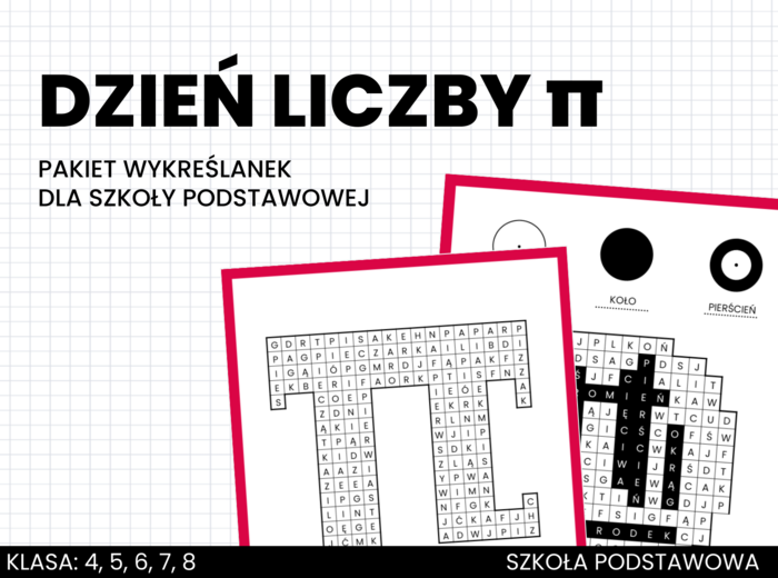 Dzień liczby Pi. Pakiet wykreślanek dla szkoły podstawowej. Matematyka. Szkoła podstawowa.