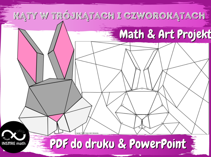 Kąty w trójkątach i czworokątach - Math & Art Projekt. Ukryty obrazek.