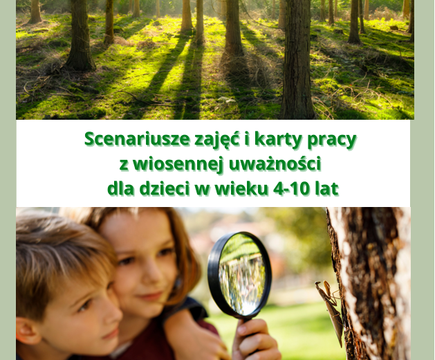 Scenariusze, karty lasoterapii, afirmacje - W Krainie Wiosennej Uważności
