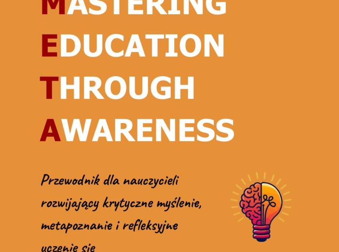 M.E.T.A. - Przewodnik dla nauczycieli rozwijający krytyczne myślenie, metapoznanie i refleksyjne uczenie się