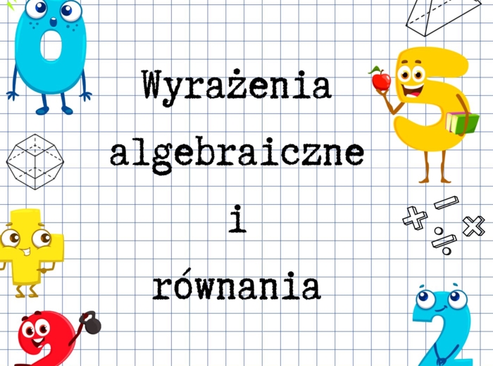 Zeszyt przygotowań do E8 z matematyki – wyrażenia algebraiczne i równania