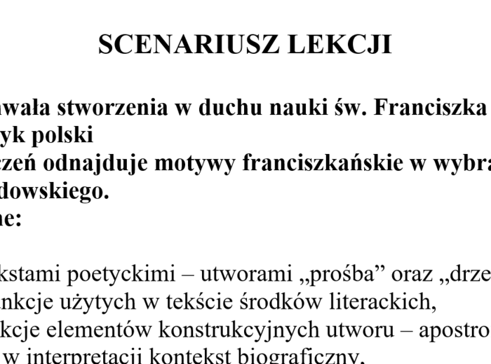 Scenariusz lekcji poświęconej franciszkańskim motywom w wybranych wierszach ks. Jana Twardowskiego