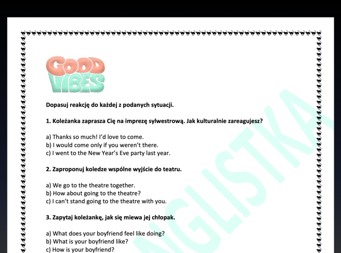 język angielski - dobieranie reakcji do sytuacji- nowy zestaw - egzamin ósmoklasisty+ klucz