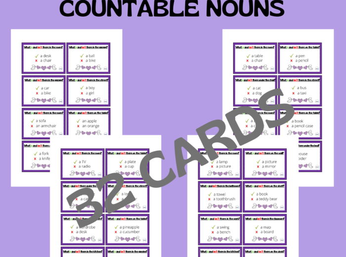 32 WHAT IS AND ISN’T THERE + COUNTABLE NOUNS CARDS