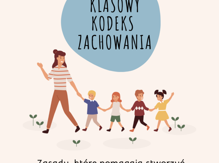 KLASOWY KODEKS ZACHOWANIA/ KLASOWE ZASADY ZACHOWANIA