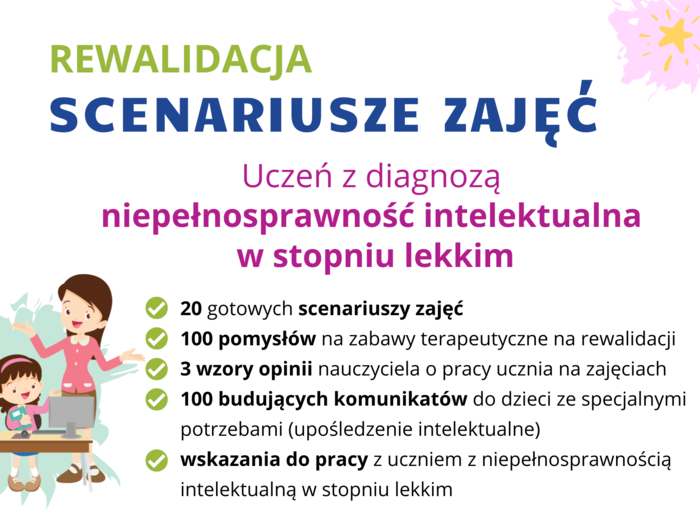 Rewalidacja 20 scenariuszy, 100 zabaw terapeutycznych, 3 wzory opinii-niepełnosprawność intelektualna w stopniu lekkim szkoła podstawowa