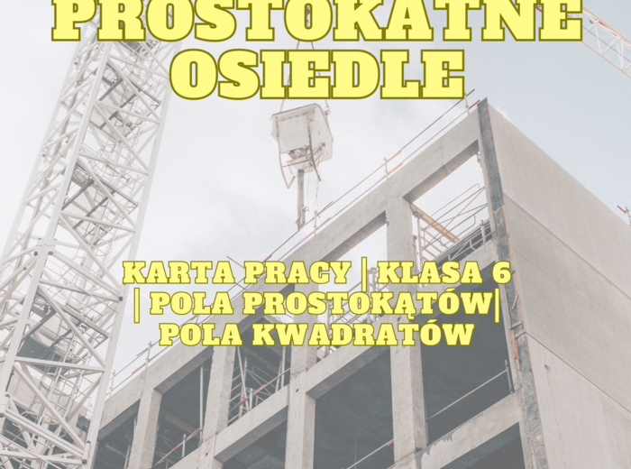 Pola prostokątów i kwadratów klasa6