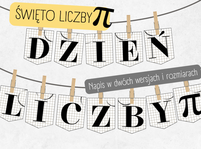 DZIEŃ LICZBY PI / ŚWIĘTO LICZBY PI - Napis