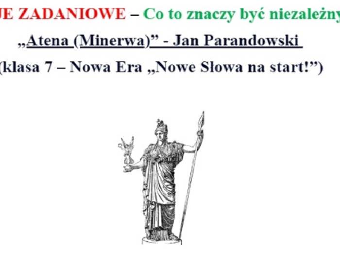 STACJE ZADANIOWE – Co to znaczy być niezależnym? klasa 7 – Nowa Era „Nowe Słowa na start!”