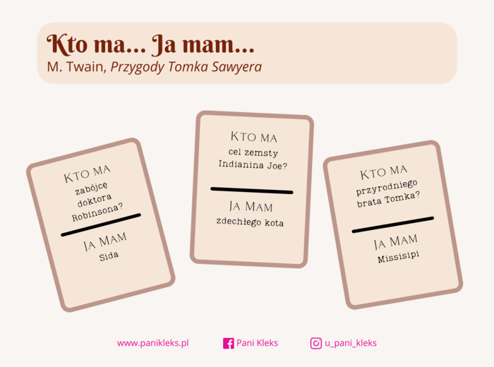 Kto ma... Ja mam... "Przygody Tomka Sawyera"