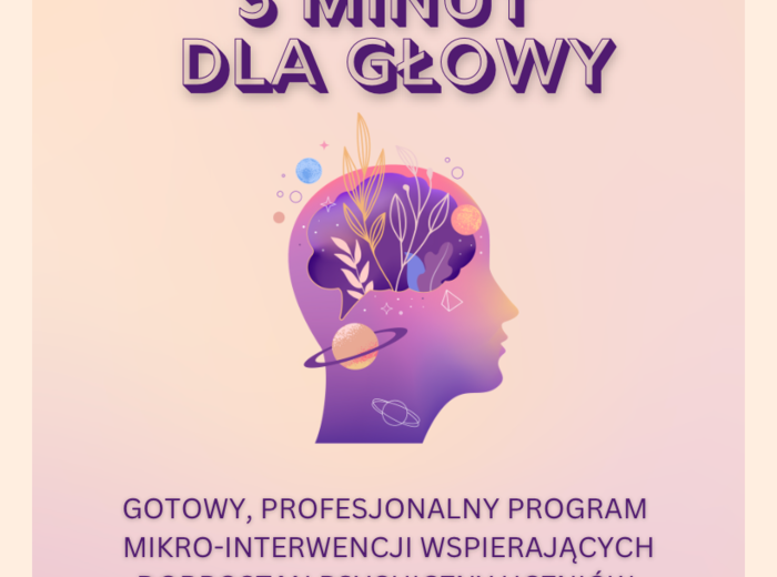 Pakiet PREMIUM - gotowa innowacja pedagogiczna. Kompleksowy program innowacji pedagogicznej pn. "5 minut dla głowy".