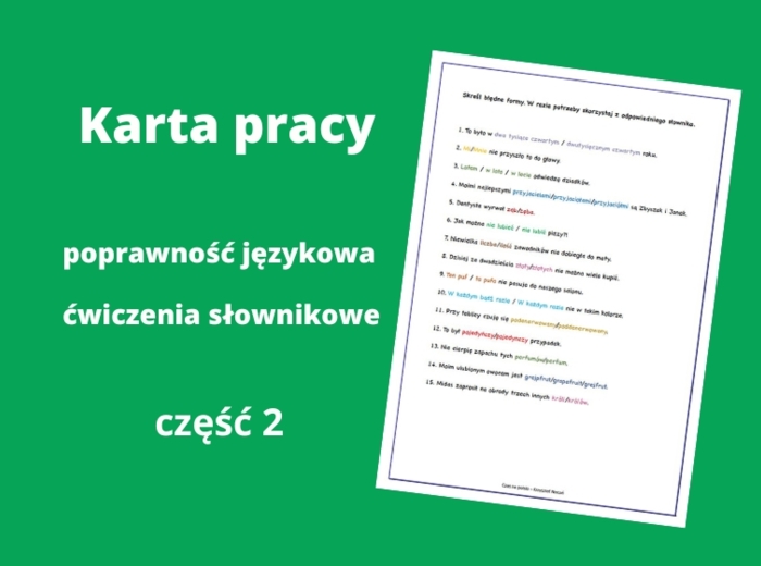 Poprawność językowa - karta pracy (część 2)