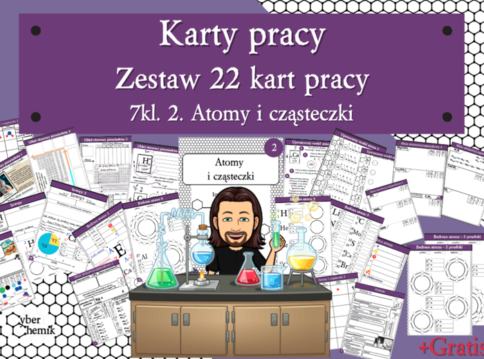 Karty pracy- Klasa 7. Chemia – Zestaw 22 kart pracy do działu 2 "Atomy i cząsteczki"​
