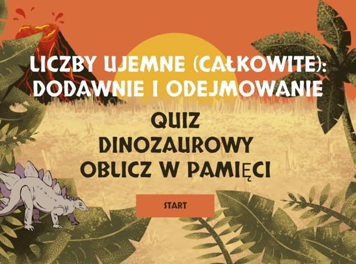 🐲Dodawanie i odejmowanie całkowitych liczb ujemnych - dzień dinozaura