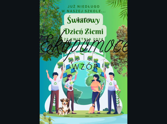 Plakat/Baner z okazji Dnia Ziemi - 2x formaty (A4 i 4x A4)