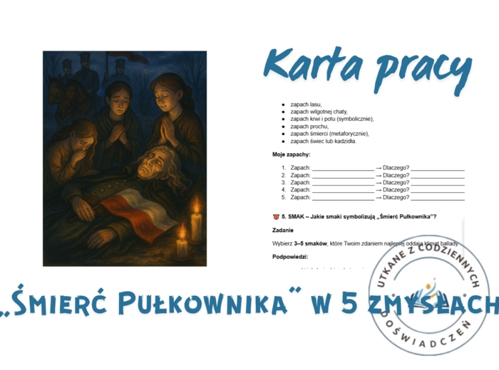 KARTA PRACY – „Śmierć Pułkownika” w 5 zmysłach