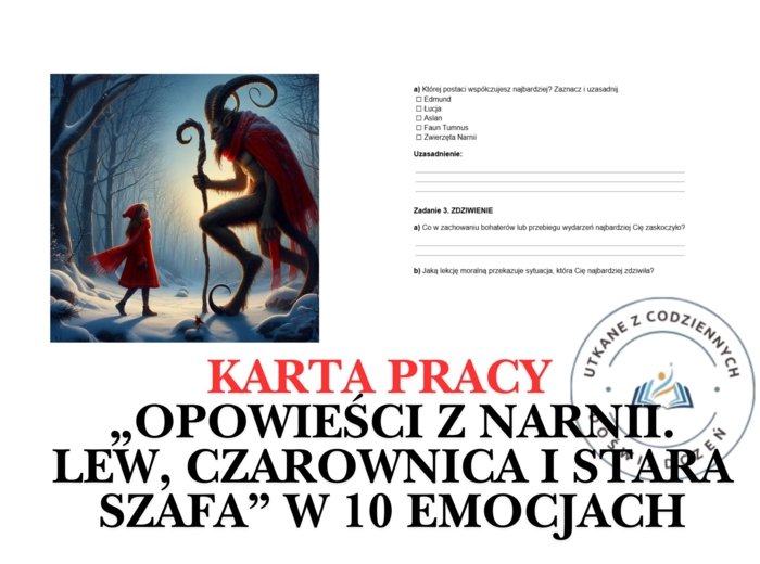 KARTA PRACY – „Opowieści z Narnii. Lew, Czarownica i stara szafa” w 10 emocjach