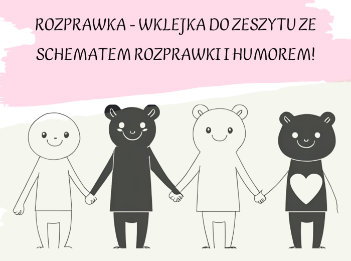 Rozprawka! Gotowa i wesoła wklejka do ZESZYTU ! Schemat rozprawki!
