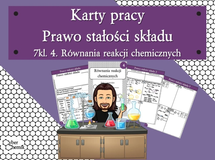 Karty pracy - Klasa 7. Chemia – Prawo stałości składu