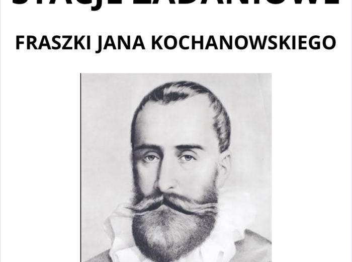 Stacje zadaniowe - Fraszki Jana Kochanowskiego