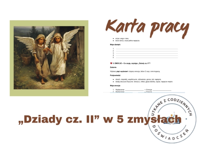 KARTA PRACY – „Dziady cz. II” w 5 zmysłach