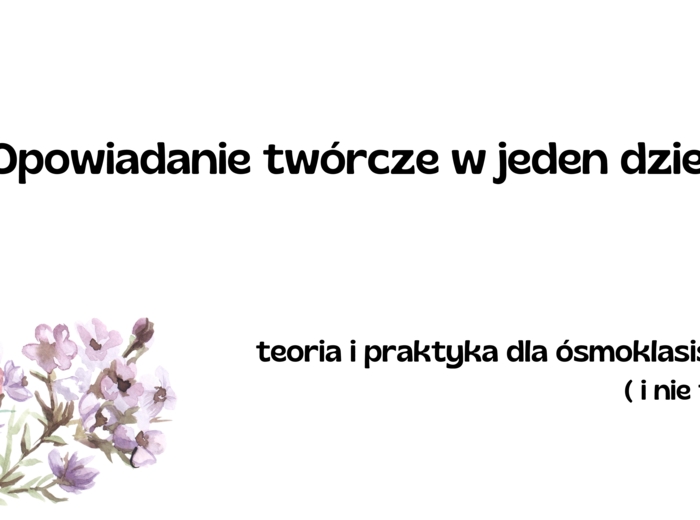 Opowiadanie twórcze - prezentacja