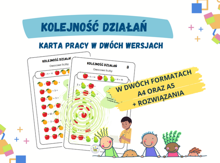 Kolejność działań - owocowe liczby - karta pracy w dwóch wersjach