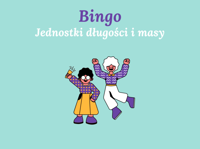 Bingo - jednostki długości i masy - kl. 4-8