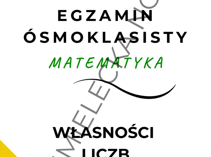 Zadania CKE E8 Egzamin ósmoklasisty - Własności liczb