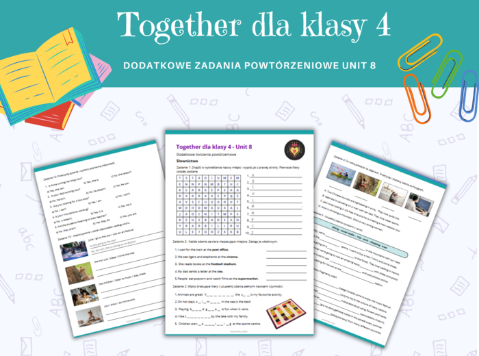 Together klasa 4 Unit 8 Dodatkowe zadania powtórzeniowe słownictwo gramatyka komunikacja miejsca w mieście nazwy czynności wykonywanych w wolnym czasie Present Continuous