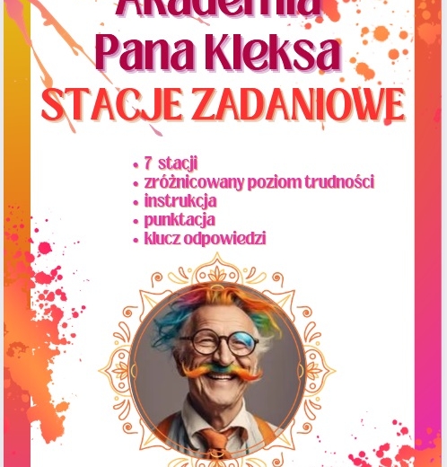 STACJE ZADANIOWE Akademia Pana Kleksa Jan Brzechwa