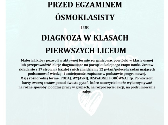 POWTÓRKI PRZED EGZAMINEM ÓSMOKLASISTY/DIAGNOZA NA STARCIE W LICEUM (TECHNIKUM)