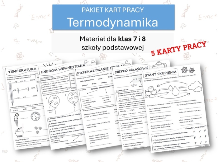 Fizyka 7 i 8. PAKIET KART PRACY. Termodynamika.