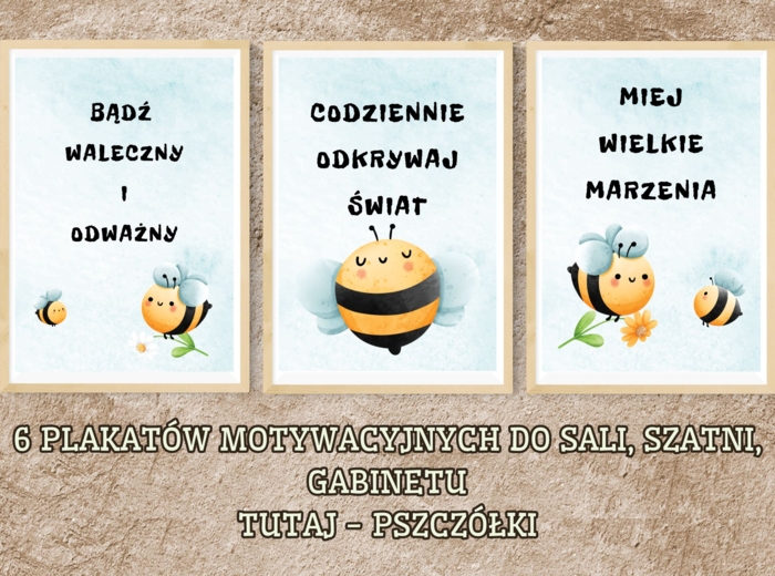 PLAKATY MOTYWACYJNE DO SALI, SZATNI, GABINETU - PSZCZOŁY