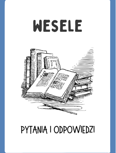 Wesele Stanisława Wyspiańskiego - Pytania do Lektury z Odpowiedziami | Świetna Pomoc Dydaktyczna na Polski