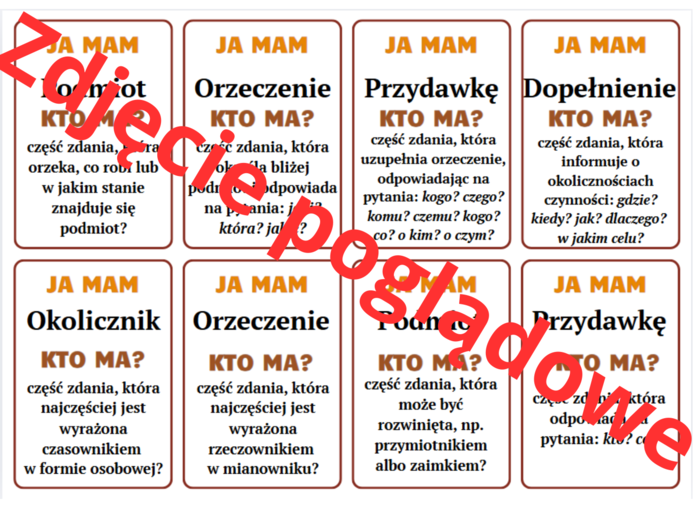 Gra dydaktyczna - Ja mam, kto ma? - Części zdania.