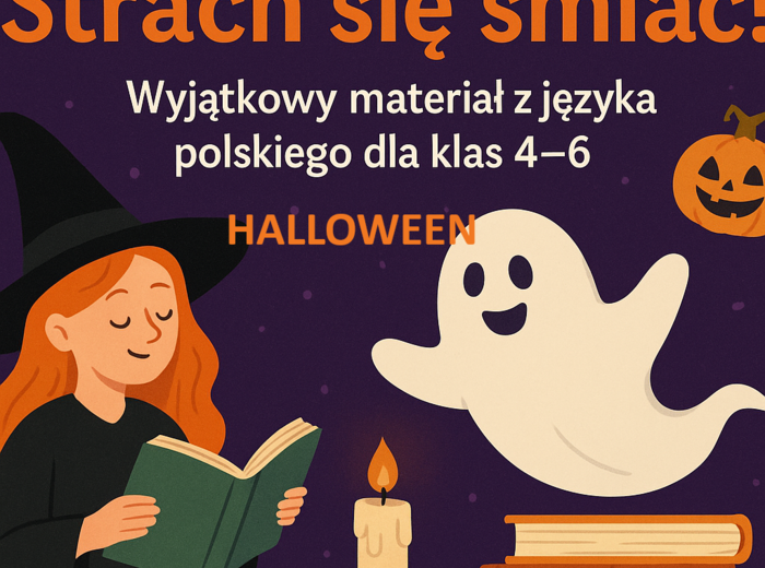 🕯️ Strach się śmiać! 👻 – wyjątkowy materiał z języka polskiego dla klas 4–6 🎃