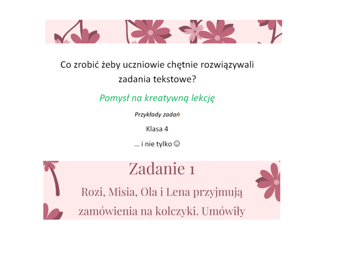 Zadania tekstowe klasa 4. Super pomysł na kreatywną lekcję :)