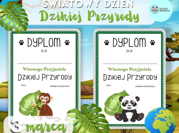 Światowy Dzień Dzikiej Przyrody. Dzika przyroda. Kolorowanki, Dyplomy. Odznaki
