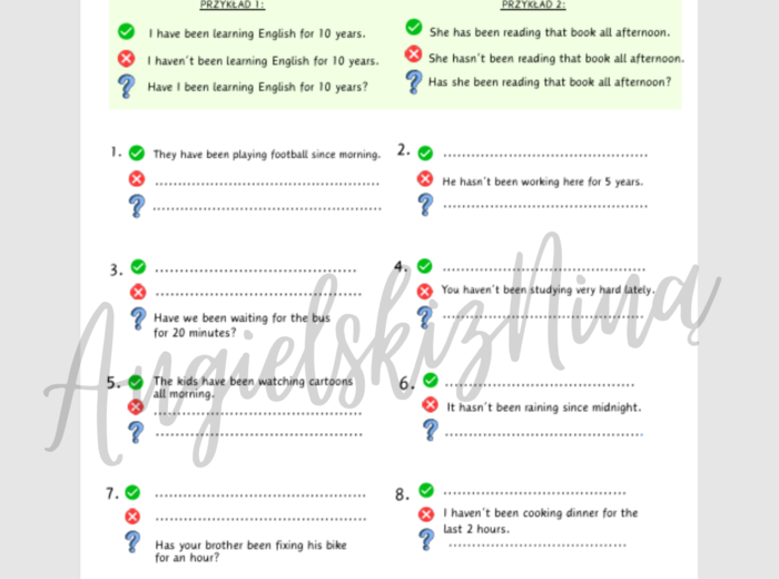 Present Perfect Continuous - przekształcanie zdań – ćwiczenia – zdania twierdzące – przeczenia – pytania – karta pracy – matura rozszerzona