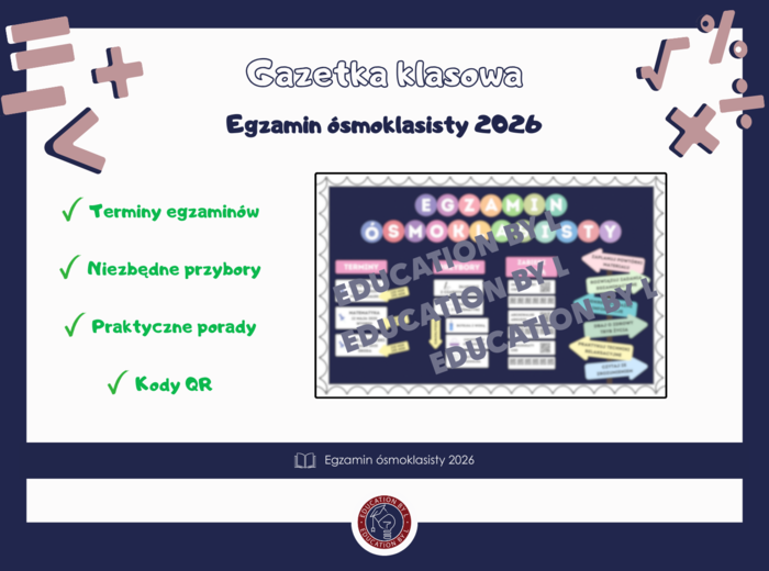 Egzamin ósmoklasisty 2026 | Gazetka klasowa | Niezbędne informacje dla uczniów i rodziców | Gotowe materiały do druku i wycięcia