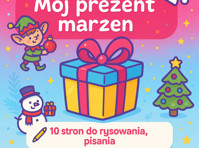 Zestaw kart pracy „Mój prezent marzeń”