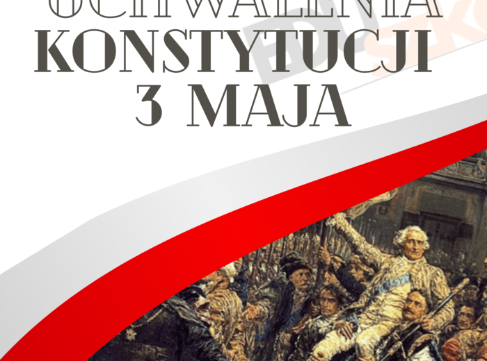 Plakat - Rocznica uchwalenia KONSTYTUCJI 3 MAJA.