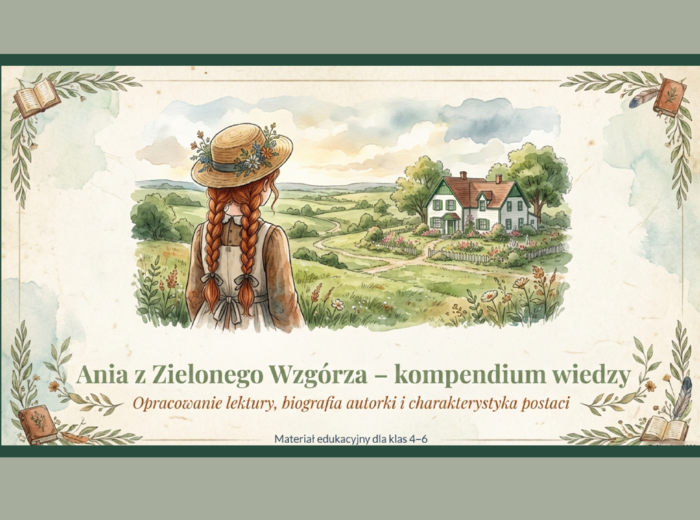 🌺"ANIA Z ZIELONEGO WZGÓRZA" - prezentacja - 16 slajdów